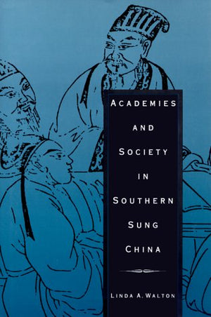 Academies and Society in Southern Sung China,Used