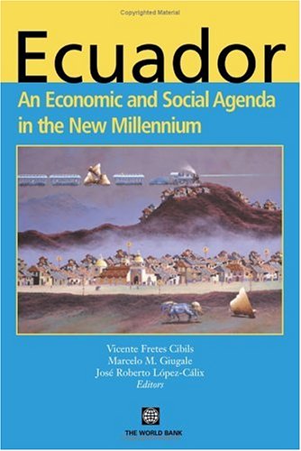 Ecuador  An Economic And Social Agenda In The New Millennium,Used