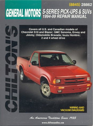 Chiltons General Motors SSeries PickUps & Suvs 199499 Repair Manual (Chilton's Total Car Care Repair Manual),New