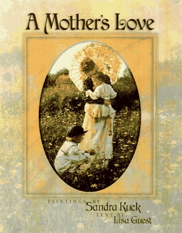 A Mother's Love: A Treasure to Be Cherished Forever,Used
