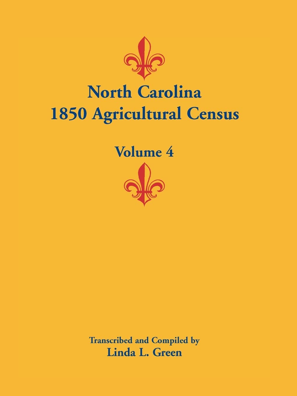 North Carolina 1850 Agricultural Census, Volume 4,Used