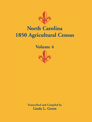 North Carolina 1850 Agricultural Census, Volume 4,Used