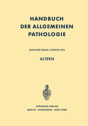Altern (Handbuch Der Allgemeinen Pathologie, 6 / 4) (German Edition),Used