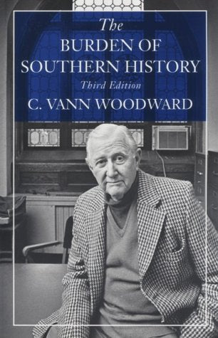 The Burden of Southern History,New
