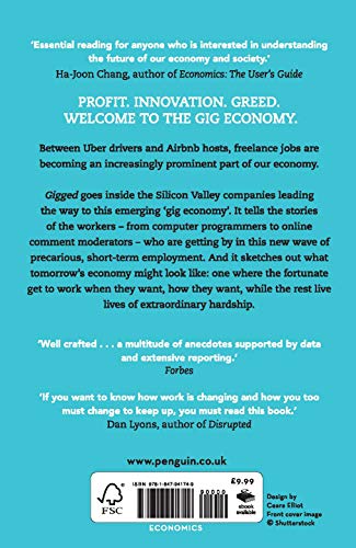 Gigged: The Gig Economy, the End of the Job and the Future of Work,Used