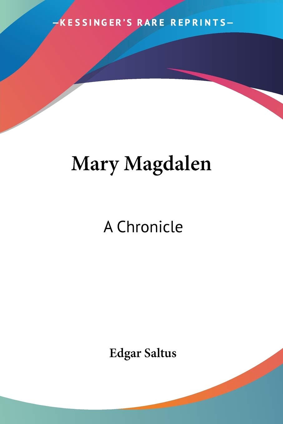 Mary Magdalen: A Chronicle,Used