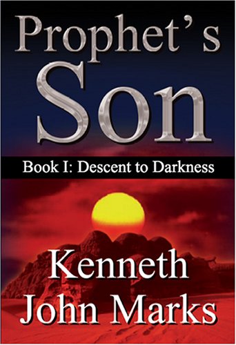 Prophet's Son: Descent To Darkness, Book 1,Used