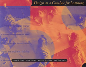 Design As a Catalyst for Learning,Used