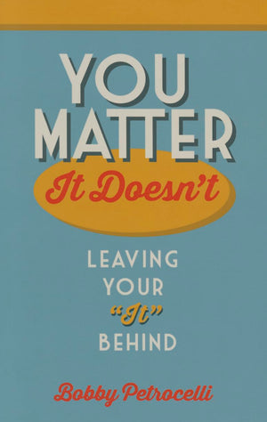You Matter, It Doesn't: Leaving your 