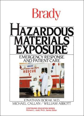 Hazardous Materials Exposure: Emergency Response and Patient Care,Used