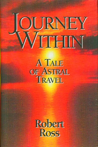 Journey Within: A Tale of Astral Travel,Used