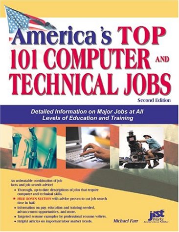 America's Top 101 Computer and Technical Jobs : Detailed Information on Major Jobs at All Levels of Education and Training (Amer,Used