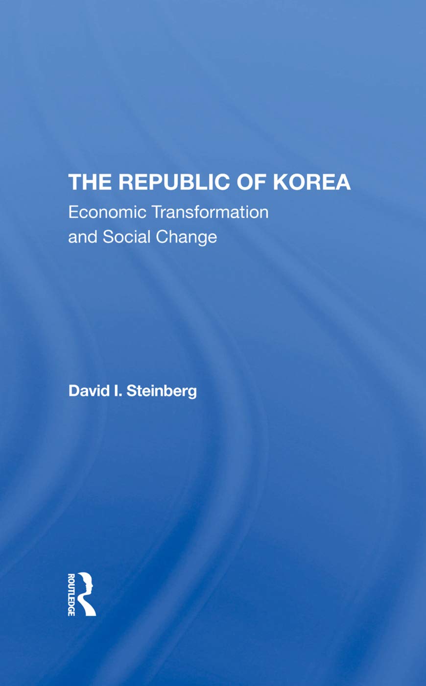 The Republic Of Korea: Economic Transformation And Social Change,Used