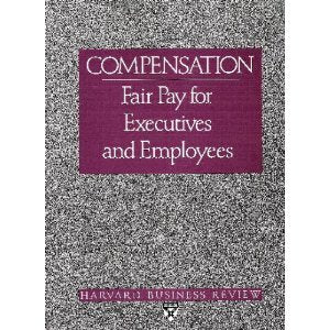Compensation: Fair Pay for Executives and Employees,Used