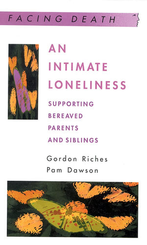 An Intimate Loneliness (Facing Death),Used