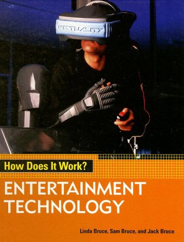 Entertainment Technology (How Does It Work?),Used