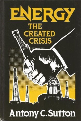 Energy: The Created Crisis,Used