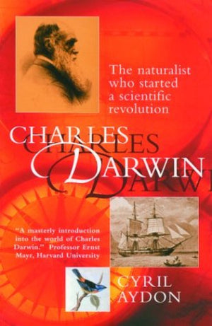 Charles Darwin: The Naturalist Who Started a Scientific Revolution,Used