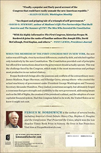 The First Congress: How James Madison, George Washington, and a Group of Extraordinary Men Invented the Government,Used