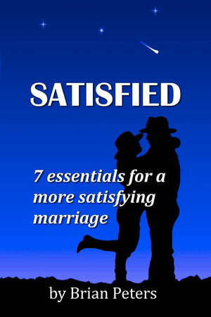 Satisfied: 7 Essentials For A More Satisfying Marriage,Used