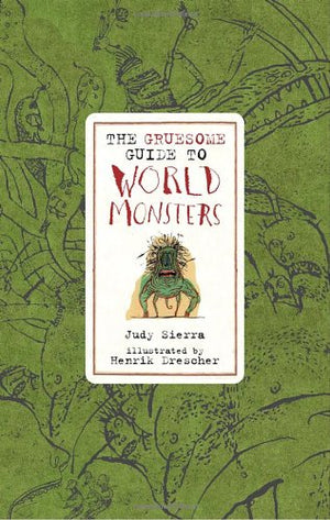 Gruesome Guide to World Monsters,Used