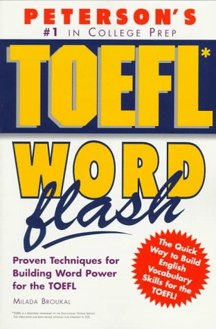 Peterson's Toefl Word Flash: The Quick Way to Build Vocabulary Power (Toefl Flash Series),Used