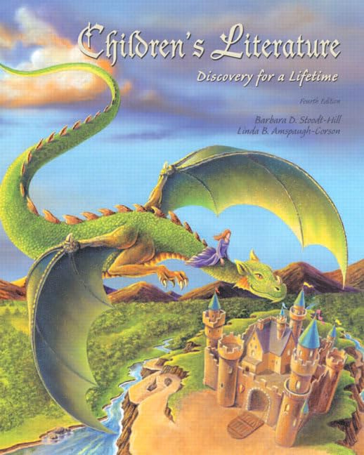 Children'S Literature: Discovery For A Lifetime (4Th Edition),Used
