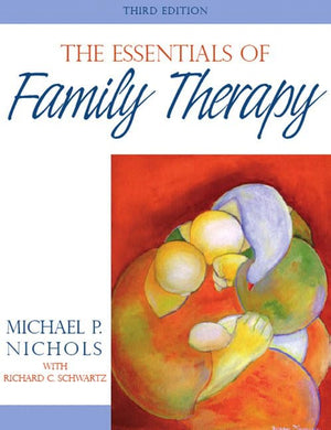 Essentials Of Family Therapy (3Rd Edition)