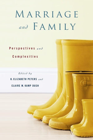 Marriage and Family: Perspectives and Complexities,Used