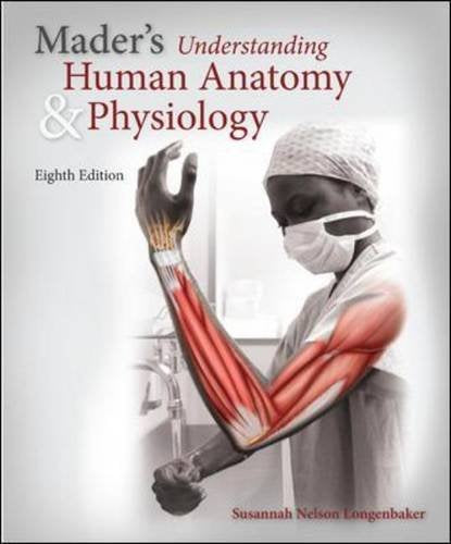 Mader's Understanding Human Anatomy & Physiology with Connect Plus 1 Semester Access Card,Used