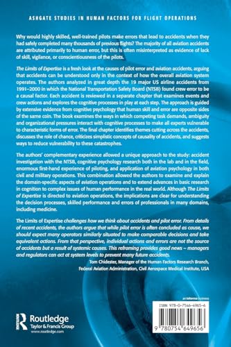 The Limits of Expertise: Rethinking Pilot Error and the Causes of Airline Accidents,Used