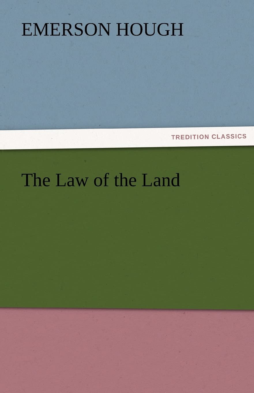 The Law of the Land,Used