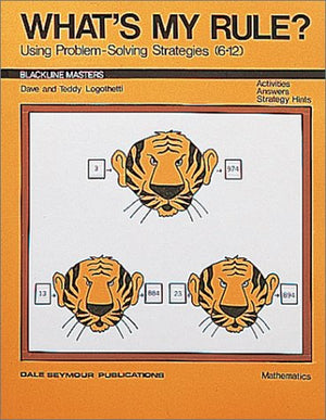 What'S My Rule? Using Problem Soving Strategies (Grades 612),New