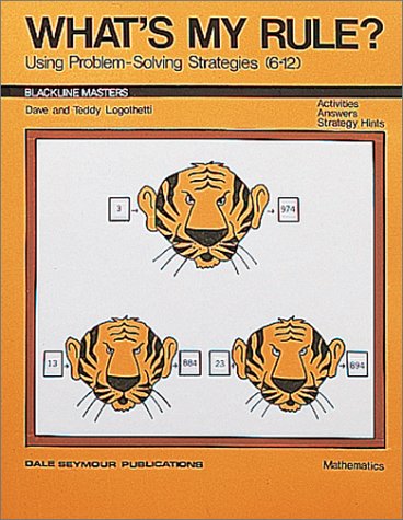 What'S My Rule? Using Problem Soving Strategies (Grades 612),New