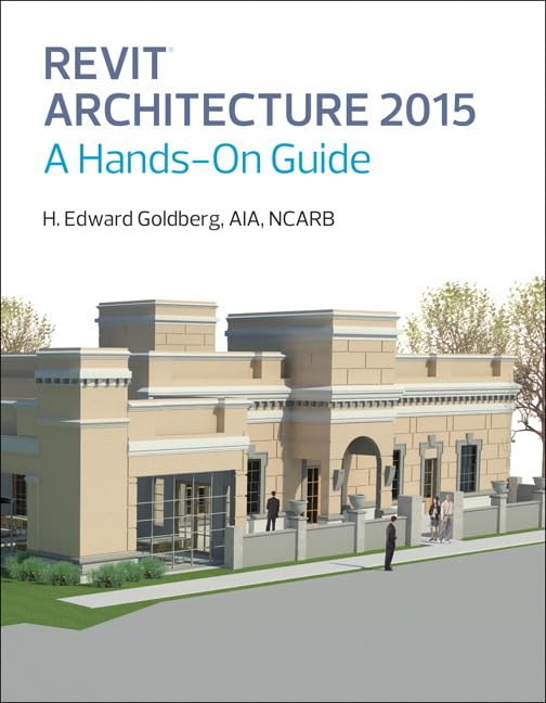 Revit Architecture 2015: A HandsOn Guide,Used