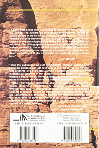 Old Testament Survey: The Message, Form And Background Of The Old Testament,Used
