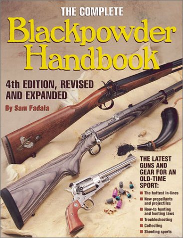 The Complete Blackpowder Handbook
