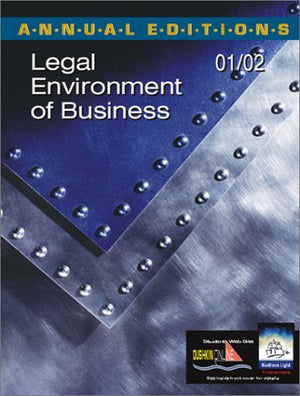 Annual Editions: Legal Environment of Business 01/02,Used