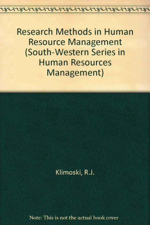 Research Methods in Human Resources Management (SouthWestern Series in Human Resources Management),New