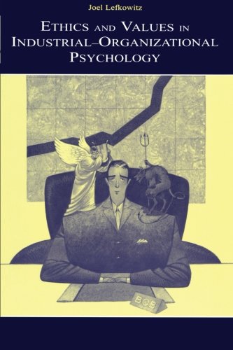 Ethics and Values in IndustrialOrganizational Psychology (Applied Psychology Series),Used