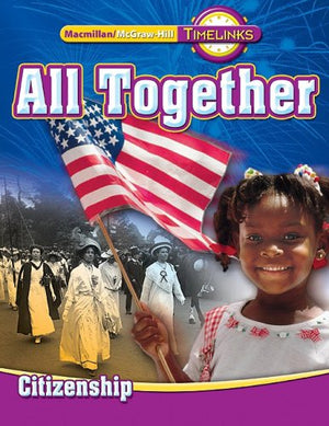 TimeLinks: First Grade, All TogetherUnit 5 Government Student Edition (OLDER ELEMENTARY SOCIAL STUDIES),Used