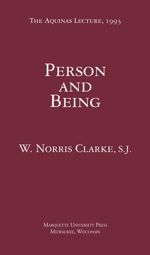 Person and Being (Aquinas Lecture),New