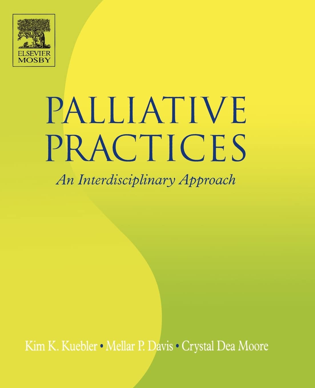 Palliative Practices: An Interdisciplinary Approach,Used