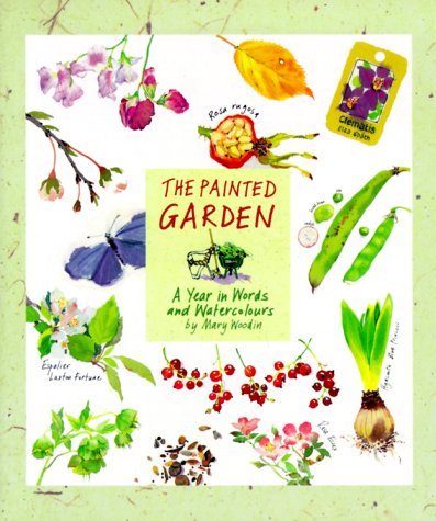 Painted Garden: A Year In Words And Watercolors,Used