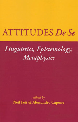 Attitudes De Se: Linguistics, Epistemology, Metaphysics (Lecture Notes),Used