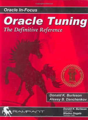 Oracle Tuning: The Definitive Reference (Oracle inFocus Series),Used
