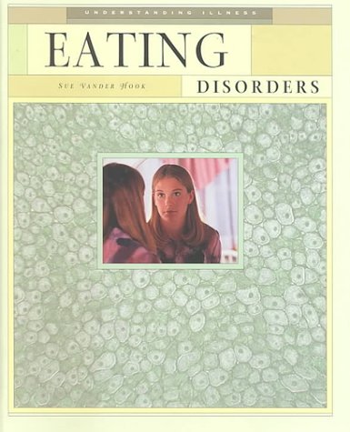 Eating Disorders (Understanding Illness),Used