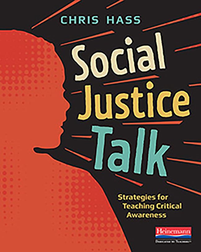 Social Justice Talk: Strategies for Teaching Critical Awareness,Used