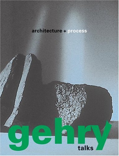 Gehry Talks: Architecture and Process (Universe Architecture Series),Used