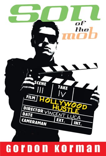 Hollywood Hustle (Son Of The Mob, Book 2)